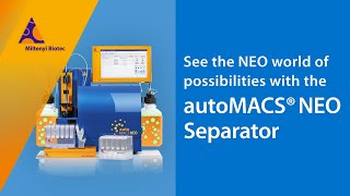 Cell isolation with the autoMACS NEO Separator [upl. by Griffie317]