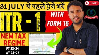 ITR 1 Live Filing Form 16 New Tax Regime AY 202425 Free and Simple Method itr1 [upl. by Kloman]