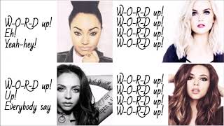 Little Mix  Word Up Lyric Video [upl. by Ahseyd]