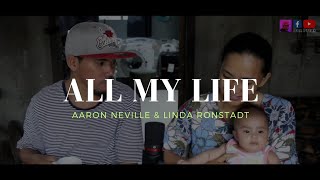 All My Life  Aaron Neville amp Linda Ronstadt cover thenumocks donpetok [upl. by Nereen]