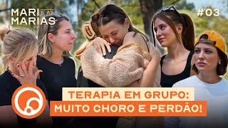 MARI E AS MARIAS EP3  Sentimentos à flor da pele desabafos reflexões e o poder do perdão  DiaTV [upl. by Eward101]