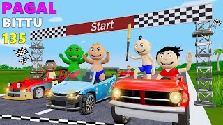 Pagal Bittu Sittu 135  Mini Car Race Cartoon  Gadi Wala Cartoon  Bittu Sittu Toons [upl. by Korie]