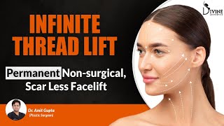 INFINITE THREAD LIFT Permanent Nonsurgical Scarless Face Lift  Divine Aesthetic [upl. by Mishaan]