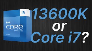 Intel Core i513600K vs i712700K vs i711700K vs i710700K vs i79700K  new i5 or old i7 [upl. by Baynebridge413]