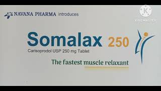 Somalax 250  carisoprodol  online medicine information  Muscle Relaxant  Tanvir Ahmed [upl. by Tolliver952]