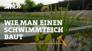 Wie man einen Schwimmteich baut  SWR Handwerkskunst [upl. by Gonta50]