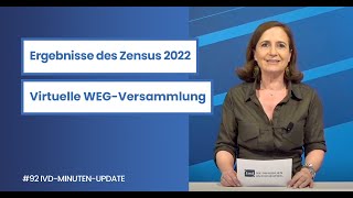 Das IVDMinutenUpdate zu Zensus 2022 und virtuellen Wohnungseigentümerversammlungen [upl. by Aita]