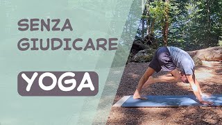 Senza giudicare  DAY 10  YOGA [upl. by Ettevy]