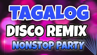 TAGALOG NONSTOP REMIX DISCO 2025  DJ JOHN ROLD [upl. by Origra]