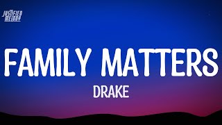 Drake  Family Matters Part 2 Lyrics [upl. by Mil]