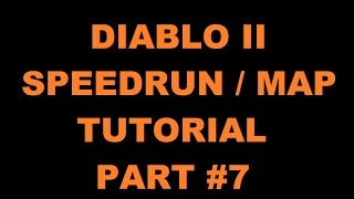 RyuQuezacotl  Diablo II Map Tutorial Part 7 [upl. by Ylen428]