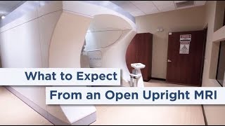 What to Expect From Your Open Upright MRI Exam [upl. by Rednael]