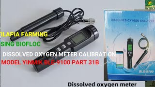 TILAPIA FARMING USING BIOFLOC DISSOLVED OXYGEN METER CALIBRATION MODEL YINMIK BLE9100 PART 31B [upl. by Acimak]