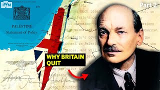 Britain’s Exit  How WW2 forced the end of Mandatory Palestine  Part 2 [upl. by Artaed106]