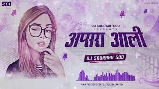 Apsara Aali  Natrang  Trap Dj Saurabh SDD [upl. by Alegnasor983]