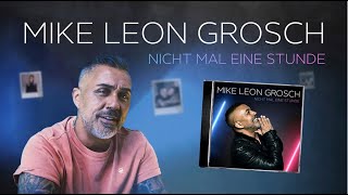 Mike Leon Grosch  Nicht mal eine Stunde Official Video [upl. by Esta473]