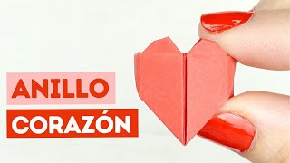 💖 Cómo hacer un anillo de papel en forma de corazón [upl. by Sedruol]