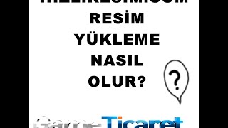 Hızlıresim com dan Resim yükleme ve Resim Linki Alma [upl. by Nikral]