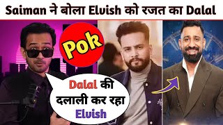 Saiman Says Reply To Elvish Yadav And Rajat Dalal 🤕  Saiman Says On Rajat Dalal In Biggboss Roast [upl. by Norrag]