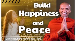 Building Happiness and Peace [upl. by Ahsiad]