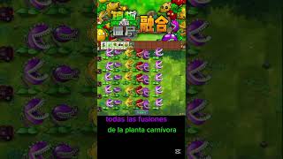 Todas las fusiones de la planta cárnivorapvz shortvideo edit shortsfeed [upl. by Erialb]