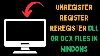 How to Unregister Register Reregister DLL or OCX Files in Windows 11 [upl. by Yrral]