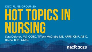 NACFC 2023  DG20 Hot Topics in Nursing [upl. by Yaresed]