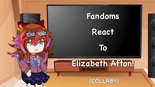 Fandoms react to Elizabeth Afton  COLLAB WITH luvr1sm4xia 🩷🩷❤️❤️ [upl. by Noraha]