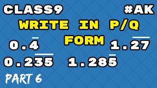 6 how to express a rational number in pq form By Akstudy 1024 [upl. by Ahsieni]