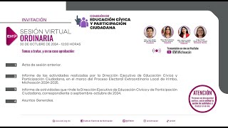 Sesión Ordinaria Virtual de la Comisión de Educación Cívica y Participación Ciudadana 30102024 [upl. by Powe]