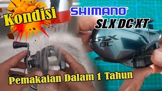 Inilah Kondisi Shimano SLX DC XT Dalam 1 Tahun Pemakaian [upl. by Hagile]