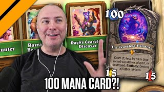 HS Made a 100 Mana Card So I HAD to Make a Deck w It [upl. by Piggy]