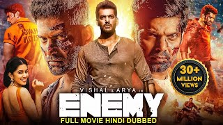 Vishals ENEMY 2023 New Released Hindi Dubbed Movie  Arya Mirnalini Mamta  South Movie 2023 [upl. by Grayson799]