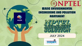 Basic Environmental Engineering and Pollution Abatement  NPTEL Assignment 2 Solutions  July 2024 [upl. by Tarkany]