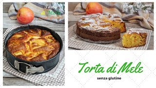 Torta di mele senza glutine e senza burro [upl. by Drusy]