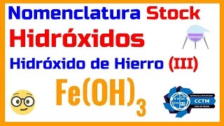 ¿Cómo nombrar Hidróxidos utilizando la nomenclatura STOCK Básico [upl. by Sidoney]