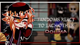 Fandoms react to each other  Douma  Demon Slayer  28 [upl. by Drapehs]