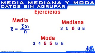 Medidas de tendencia central  Media Mediana y Moda  Ejercicios [upl. by Dasi125]