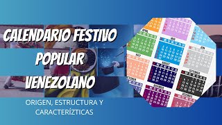 CALENDARIO FESTIVO VENEZOLANO ORIGEN Y CARACTERÍSTICAS [upl. by Nioe990]