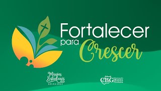 Clipe Oficial da Música da Campanha de Missões Estaduais em Goiás 2023  FORTALECER PARA CRESCER [upl. by Salman]