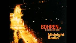 Bohren amp der Club of Gore  Midnight Radio FULL ALBUM [upl. by Landbert]