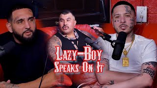 Big Mister PODCAST  EP17 quotLazyBoy Speaks On Itquot [upl. by Michon241]