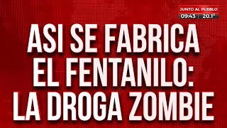 Así se fabrica el fentanilo la droga zombie [upl. by Egiap]