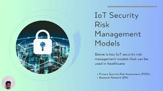 HI6035 IOT SECURITY RISK MANAGEMENT MODEL FOR HEALTHCARE INDUSTRY BY GROUP MEL 85 HOLMES [upl. by Love486]