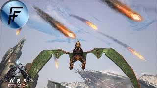 THE SKY IS FALLING IN EXTINCTION  ARK Survival Evolved [upl. by Mohn]