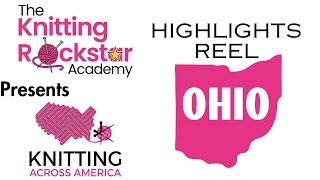 The Knitting Rockstar Academy presents Knitting Across America  OHIO knitting nomadicknitter [upl. by Yle]