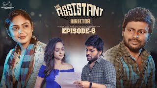 Assistant Director Web Series  Episode  6  Don Pruthvi  Lavanya  Subbu K  Infinitum Media [upl. by Vassili]