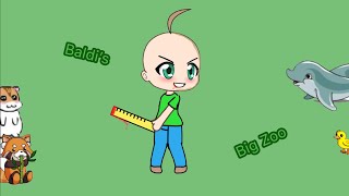 Part of Baldi’s big zooI’m lazy [upl. by Jany]