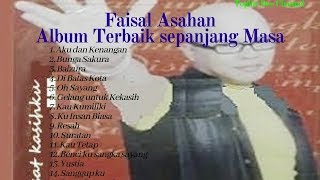 Faisal Asahan album terbaik persembahan Terbaik untuk Indonesia pengantar tidur [upl. by Sillek]