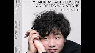 Memoria BachBusoni Goldberg Variations  Yoon Soo Lee [upl. by Anelec]